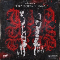 TIP TOES TRAP - Single - CMD & Joshua