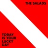 Today Is Your Lucky Day - Single