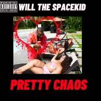 Pretty Chaos - Will The Spacekid