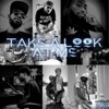 Take a Look At Me - Single