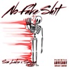 No Fake Shit (feat. Spregg) - Single