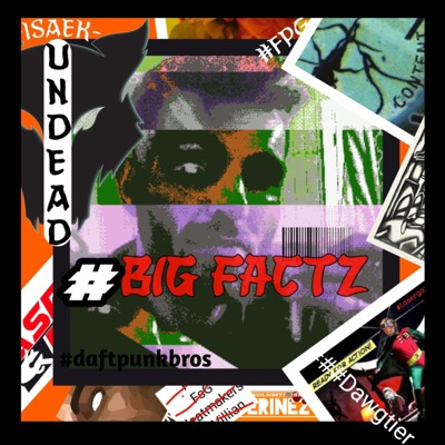 BiGFACTz (feat. Prod. Kaddy beats) - Single