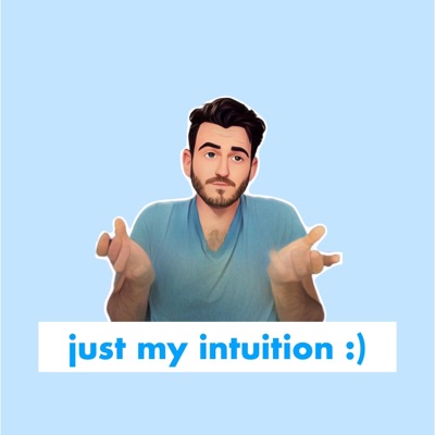 Just My Intuition :) - Single