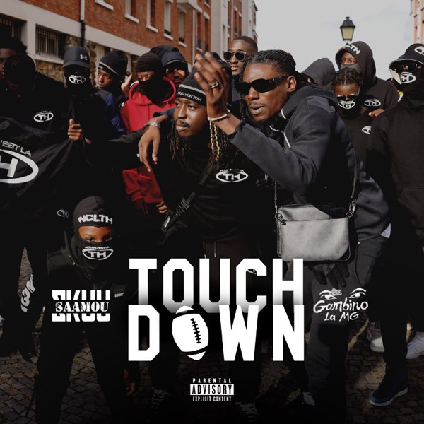 Touch Down - Song by Saamou Skuu & Gambino La MG - Apple Music