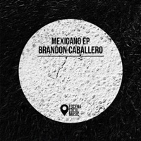Mexicano - Single - Brandon Caballero
