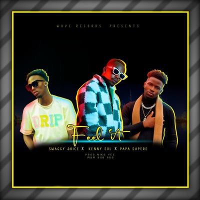 Feel It (feat. Kenny Sol & Papa Sapere) - Single