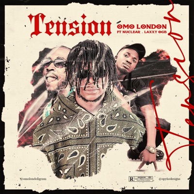 Tension (feat. Laxxy Ogb & Nuclear) - Single