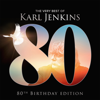 The Very Best Of Karl Jenkins (80th Birthday Edition) - Karl Jenkins