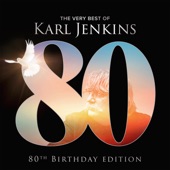 The Very Best Of Karl Jenkins (80th Birthday Edition) artwork