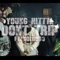 Don't Trip (feat. Goldo83) - Young Hittta lyrics