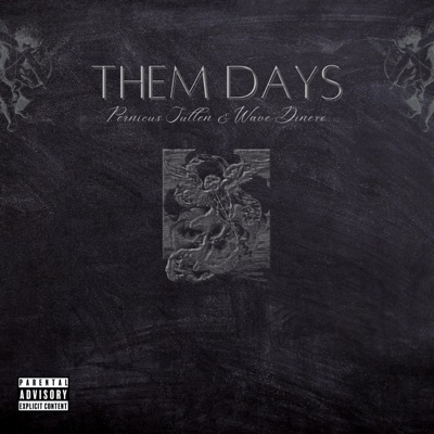 Them Days (feat. Wave Dinero) - Single