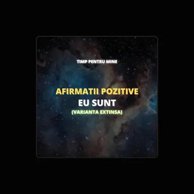 Listen to Afirmatii Pozitive Zilnice, watch music videos, read bio, see tour dates & more!