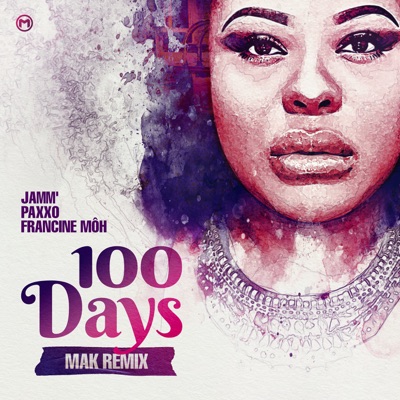 100 Days (Mak Remix) - Single