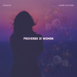 Proverbs 31 Woman Nuelzo