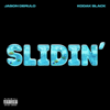 Jason Derulo - Slidin' (feat. Kodak Black) bild
