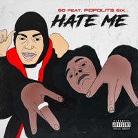 Hate Me (feat. Popolits 6ix) - Single - 60