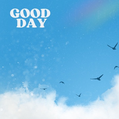 Good Day - Single