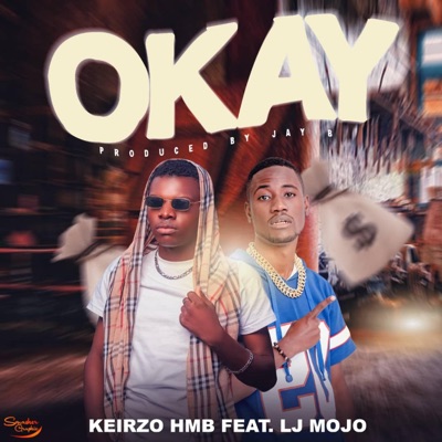 OKAY (feat. lj mojo) - Single