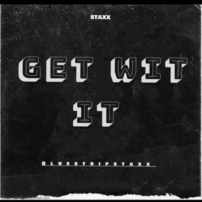 Get Wit It - Single