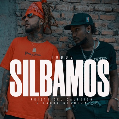 Todos Silbamos (feat. Parra Mendoza) - Single