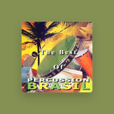 Listen to Percussion Brazil, watch music videos, read bio, see tour dates & more!