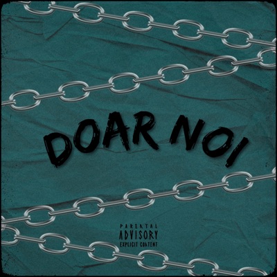 Doar Noi - Single