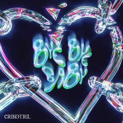 BYE BYE BABY - Single