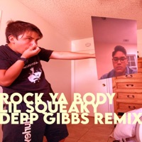 Rock Ya Body (Depp Gibbs Remix) - Single - Lil Squeaky