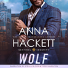 Wolf: Sentinel Security, Book 1 (Unabridged) - Anna Hackett