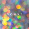 Trasparenze - Single