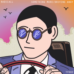 Something More / Driving Away - Single