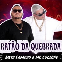 Ratão da Quebrada - Single - Meta Safadão & Mc Cyclope
