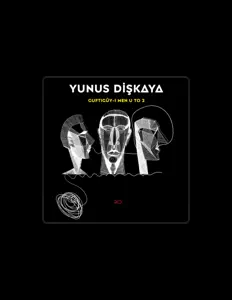 聆聽 Yunus Dişkaya、觀看音樂影片、閱讀小傳、查看巡演日期等！