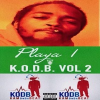 K.O.D.B., Vol. 2 - EP - Playa 1