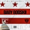 Baby Booskii (feat. 3ohblack) - Dough 2.0h lyrics