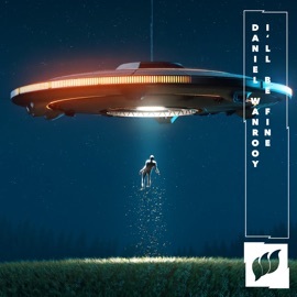 I'll Be Fine Daniel Wanrooy