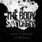 The Body Snatchers (Carlos Beltran Remix) - Alberto Santana lyrics