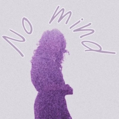 No Mind - Single