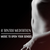 A Tantra Meditation: Music to Open Your Senses, Ultimate Sex Tantric Deep Relaxation & Massage, Spiritual Sensuality - Tantric Music Masters