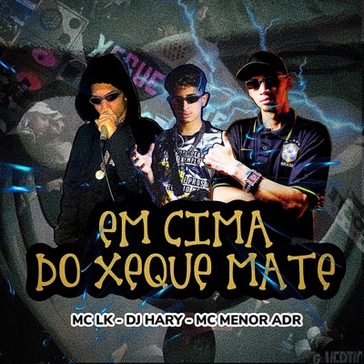 Em Cima do Xeque Mate - Single