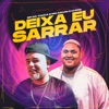 Deixa Eu Sarrar by Medellin, BR DA TIJUCA, MC Kevin o Chris iTunes Track 1