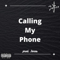 Calling My Phone - Single - Jones Beats