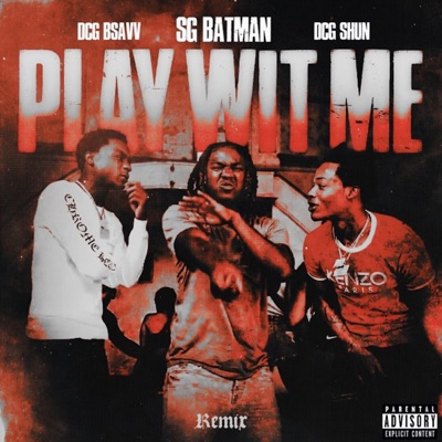 Play Wit Me Remix (feat. DCG Brothers) - Single