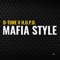 Mafia Style (D-Tune Extended Mix) - D-Tune & H.U.P.D. lyrics