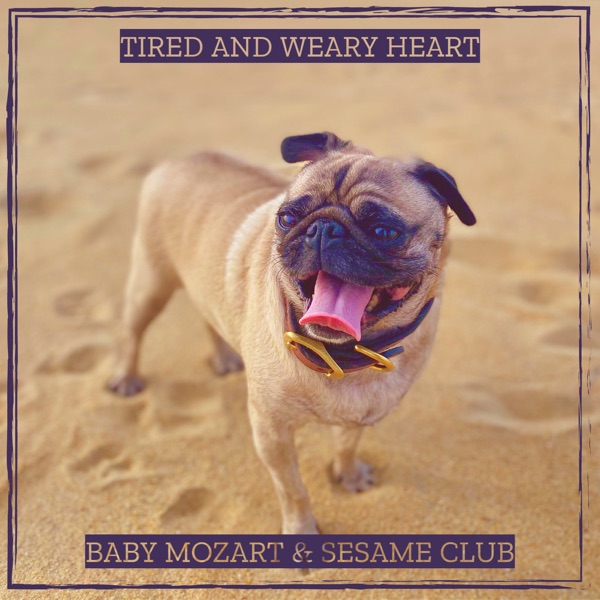 Tired and Weary Heart