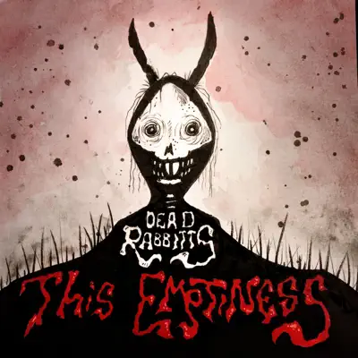 This Emptiness - The Dead Rabbitts