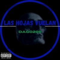 LAS HOJAS VUELAN - Single - DAGO206