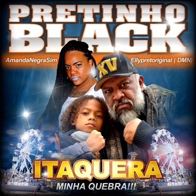 Itaquera Minha Quebra (feat. Elly-pretoriginal & AmandaNegraSim) - Single