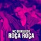 Roça Roça - Mc Brinquedo lyrics