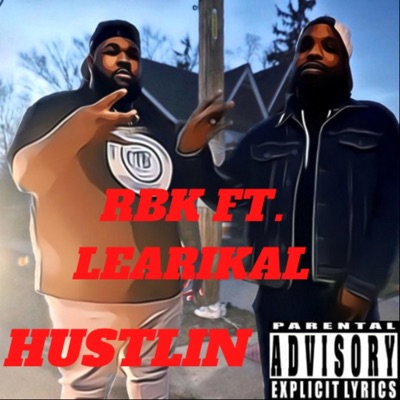 Hustlin (feat. Learikal) - Single